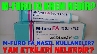 M Furo FA Krem Nedir M Furo FA Kremin Yan Etkileri Nelerdir M Furo FA Krem Nasıl Kullanılır [upl. by Einnad]