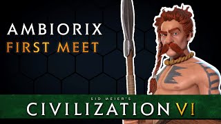 Civilization VI  Ambiorix  First Meet Gaul [upl. by Aivatal]