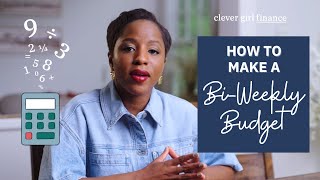 Master Your Money How to Create an Effective BiWeekly Budget  Clever Girl Finance [upl. by Arelc]