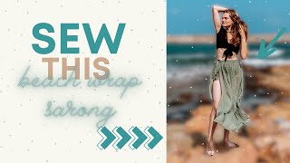 DIY Beach Wrap Sarong Maxi Skirt  Easy CoverUp Sewing Tutorial [upl. by Yrgoerg]