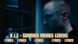 KIZ  Sommer meines Lebens LYRICS 🌬️ [upl. by Suzann]