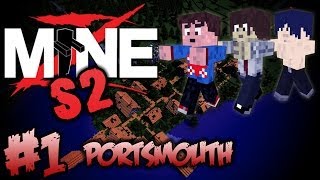 MineZ  1 Portsmouth  Saison 2  À laventure sur Minecraft [upl. by Danell]