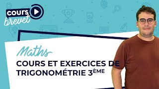 La trigonométrie pour le brevet avec exercices   cours de maths 3e [upl. by Amarillas50]