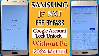 SAMSUNG J7 NXT FRP Bypass WithOut Pc  Google Account Lock Unlock 2024 [upl. by Neruat326]