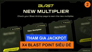 Blast mainnet P2  Tham gia Jackpot tích thêm Blast Point siêu dễ không tốn tiền [upl. by Nivlag]