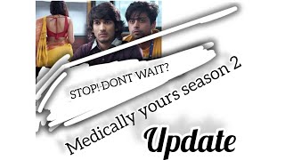 Latest update medically yours season 2 AITT [upl. by Uird]