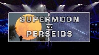 ScienceCasts Perseid Meteors vs the Supermoon [upl. by Luz]