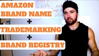 Branding Trademarking and Amazon Brand Registry Application [upl. by Juback822]