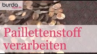 burda style – Paillettenstoff verarbeiten [upl. by Akihsat]