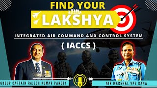 Integrated Air Command and Control System IACCS  Air Marshal VPS RANA  train4ssb ssbprepration [upl. by Aldredge]