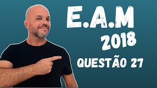 EAM 2018  Questão 27  Áreas [upl. by Izaak]