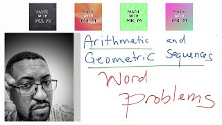 Arithmetic and Geometric Sequences Word Problems [upl. by Ettesel]