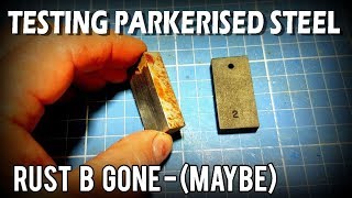 Testing Parkerised Metal Finish on Steel [upl. by Irroc]