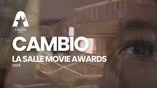 CAMBIO  La Salle Movie Awards [upl. by Hearn]