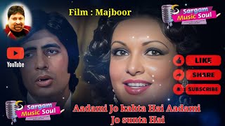 aadmi jo kehta hai lyrics  laxmikant pyarelal songs  kishore kumar  aadmi jo kehta hai [upl. by Daphene]