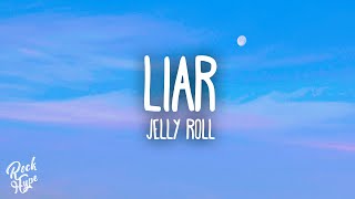 Jelly Roll  Liar [upl. by Reagen370]