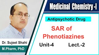 SAR of Phenothiazine  Antipsychotic drugs  Medicinal Chemistry1  BPharm  GPAT [upl. by Aicenert]