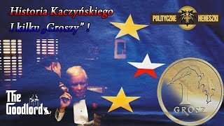 Historia Kaczyńskiego i kilku quotGroszyquot  Parodia [upl. by Norramic625]