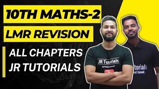 10th Maths2 Geometry LMR Revision  All Chapter In One Video  JR Tutorials [upl. by Rasure]