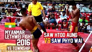 Saw Phyo Wai vs Saw Htoo Aung Myanmar Lethwei Fight 2016 Lekkha Moun Burmese [upl. by Gavrila]