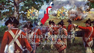 The British Light Infantry  American Loyalist song 4th of July Special [upl. by Hike512]