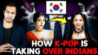 How SOUTH KOREA is Controlling INDIANS through KPOP [upl. by Zahavi]