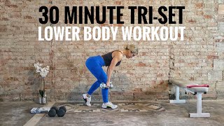 30 Minute Lower Body Tri Set Workout  Glute amp Leg Day [upl. by Kohcztiy]