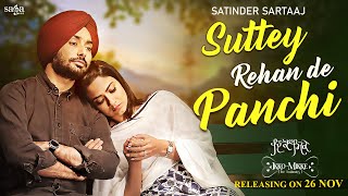 Suttey Rehan De Panchi  Satinder Sartaaj  Aditi S  New Punjabi Song 2022  Ikko Mikke [upl. by Adoh]