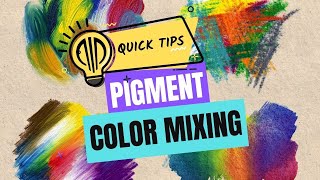 Rebelle Quick Tips How to Use Pigment Color Mixing [upl. by Inat]