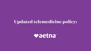 Aetna Telemedicine Policy [upl. by Groeg]