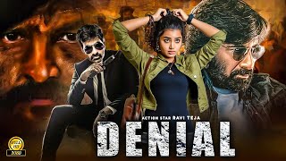 DENIALquot Ravi Teja New Blockbuster South Movie 2024 quot New Full Movie In Hindi Dubbed 2024 [upl. by Erdua]