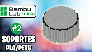 😲 Soportes PERFECTOS y LISOS Mezclando PLA y PETG Tutorial Bambu Lab Bambu Studio 2 [upl. by Wright]