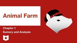 Animal Farm  Chapter 1 Summary and Analysis  George Orwell [upl. by Ynnaj]