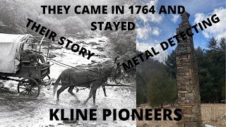 Metal Detecting old treasures  They came in 1764 and never left  The Kline Pioneers [upl. by Haral]