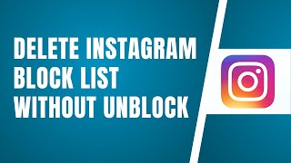 How To Delete Instagram Block List Without Unblock [upl. by Mcleroy202]