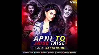 Apni To Jaise Taise 2024 Remix  Cherry [upl. by Ayian]