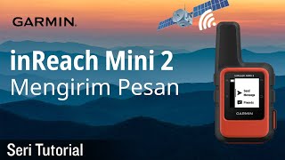 Tutorial  inReach Mini 2 Mengirim Pesan [upl. by Bocaj]