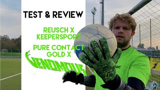 TEST amp REVIEW Reusch x Keepersport Pure Contact Gold X [upl. by Viviana]