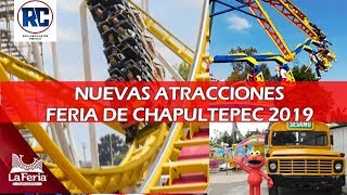 La nueva Feria de Chapultepec Atracciones Nuevas 2019 1 de 2 [upl. by Nnywg923]