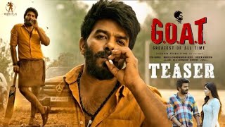 GOAT  Teaser  Sudheer Anand Divya Bharathi  Naresh Kuppili  Leon James [upl. by Nagap]