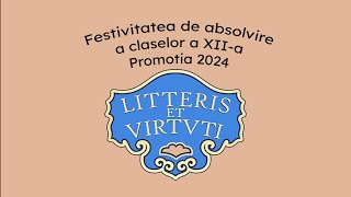 CN Andrei Șaguna Brașov  Festivitatea de Absolvire a claselor a XII  a Promotia 2024 [upl. by Otnicaj]