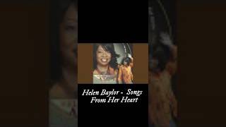 Helen Baylor  Songs From Her Heart gospelmusic [upl. by Old]