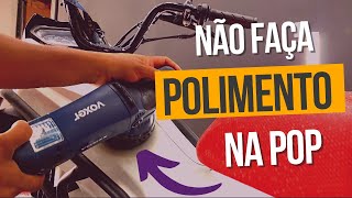 POR ISSO QUE VOCÊ NUNCA DEVE POLIR SUA HONDA POP 110I [upl. by Naanac514]