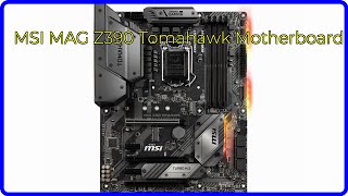 REVIEW 2024 MSI MAG Z390 Tomahawk Motherboard ESSENTIAL details [upl. by Yenroc817]