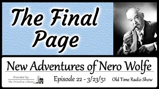 Adventures of Nero Wolfe Final Page Ep 22 1950s Detective Mystery Old Time Radio Shows [upl. by Jarin]