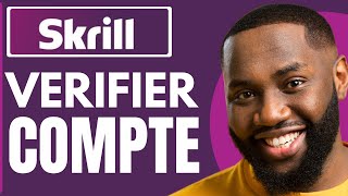 Comment Vérifier Compte Skrill  2024 [upl. by Alper]