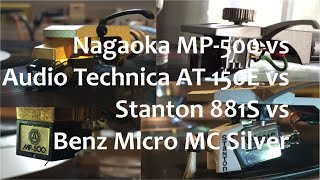 Testing Cartridges Nagaoka MP500 vs AT150E vs Stanton 881S vs Benz Micro MC Silver [upl. by Etam]