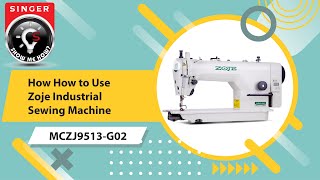 How to Use ZOJE Lockstitch Sewing Machine  MCZJ9513G02 [upl. by Alden]