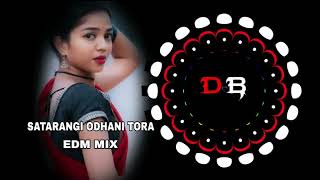 SATARANGI ODHANI TORA EDM MIX DJ BABU OFFICIAL  ODIA DJ SONG [upl. by Persian840]