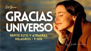 GRATITUD AL UNIVERSO la llave para Manifestar BENDICIONES 🌟 REPITE cada DÍA meditación de la MAÑANA [upl. by Carlota816]